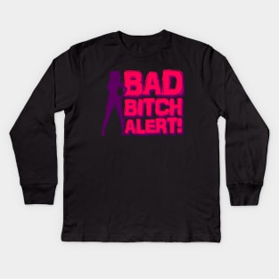 Bad Bitch Alert Kids Long Sleeve T-Shirt